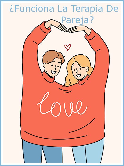 ¿Funciona la terapia de pareja?