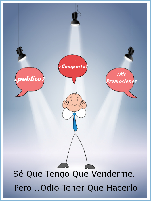 Se que debo venderme. Pero... odio tener que hacerlo